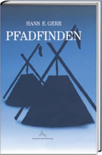 Pfadfinden: Erziehungsziele, pädagogische Grundsätze und bedürfnisorientierte Arbeit in den Altersstufen von Spurbuchverlag Baunach