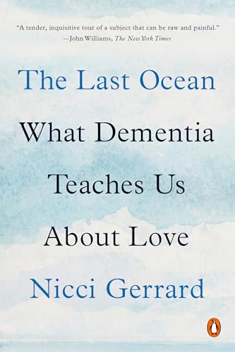 The Last Ocean: What Dementia Teaches Us about Love von Penguin Books