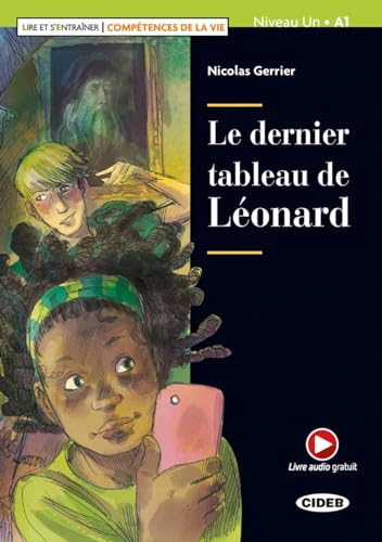 Le dernier tableau de Léonard: Lektüre mit Audio-Online von Klett