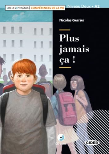 Plus jamais ça !: Lektüre + Audio-CD + Audio-App: Lektüre mit Audio-CD (Lire et s'entrainer)