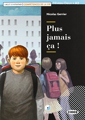 Plus jamais ça !: Lektüre + Audio-CD + Audio-App: Lektüre mit Audio-CD (Lire et s'entrainer)