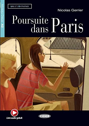 Poursuite dans Paris: Französische Lektüre für das 2., 3. und 4. Lernjahr. Buch + Audio-CD (Lire et s'entrainer) von Klett