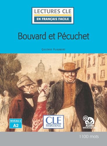 Lecture Bouvard et Pécuchet niveau A2 von CLE INTERNAT