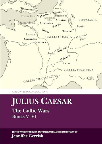 Julius Caesar: The Gallic War (Aris & Phillips Classical Texts) von Liverpool University Press