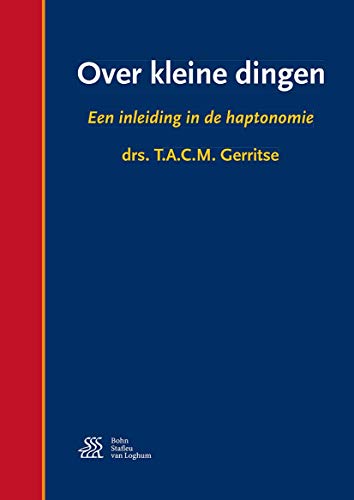 Over kleine dingen: Een inleiding in de haptonomie Over kleine dingen: Een inleiding in de haptonomie von Springer