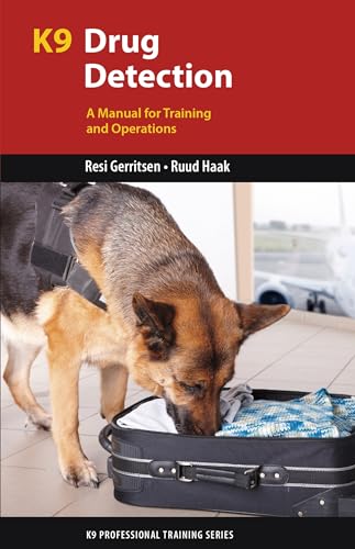 K9 Drug Detection: A Manual for Training and Operations (K9 Professional Training) von Dog Training Press
