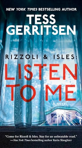 Rizzoli & Isles: Listen to Me: A Novel von Random House Publishing Group