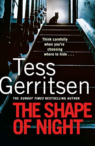 The Shape of Night: The spine-tingling thriller from the Sunday Times bestselling author of the Rizzoli & Isles series