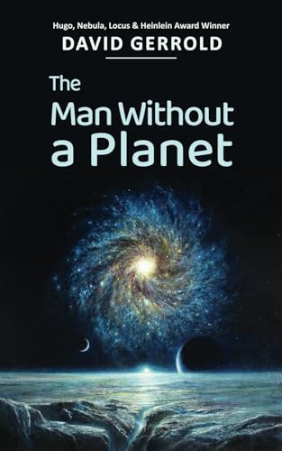 The Man Without a Planet von Starship Sloane Publishing Company, Inc.