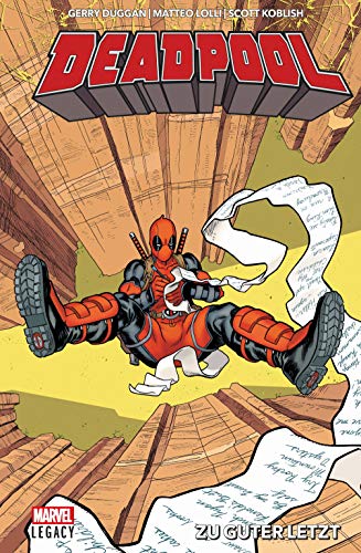 Deadpool - Legacy: Bd. 2: Zu guter Letzt