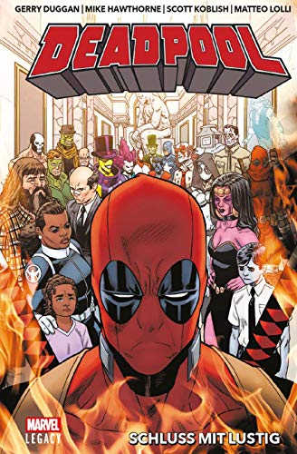 Deadpool Legacy: Bd. 3: Schluss mit lustig von Panini