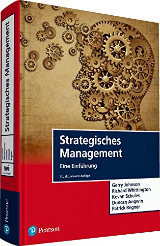 Strategisches Management: Eine Einführung (Pearson Studium - Economic BWL)
