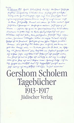 Gershom Scholem: Tagebücher 1913-1917 von Suhrkamp Verlag AG