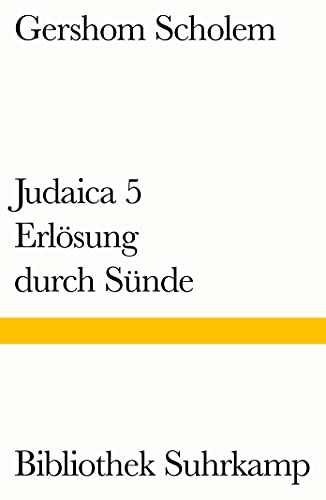 Judaica V: Erlösung durch Sünde (Bibliothek Suhrkamp) von Suhrkamp Verlag AG