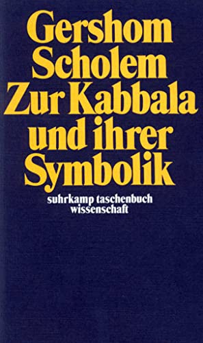 Zur Kabbala und ihrer Symbolik (suhrkamp taschenbuch wissenschaft) von Suhrkamp Verlag AG