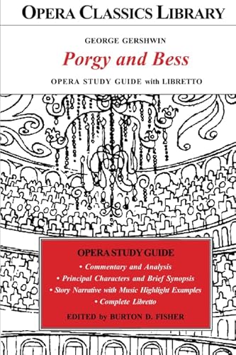 George Gershwin PORGY and BESS Opera Study Guide with Libretto