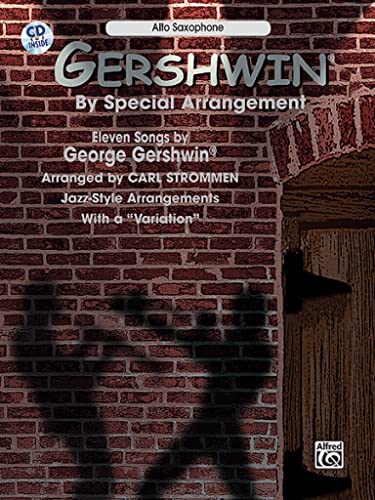Gershwin® by Special Arrangement: Jazz-Style Arrangements with a "Variation" (incl. CD)