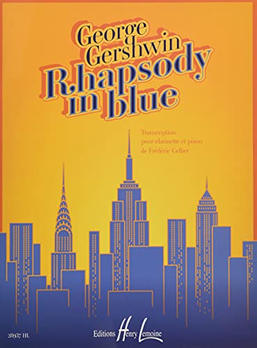 RHAPSODY IN BLUE --- CLARINETTE ET PIANO