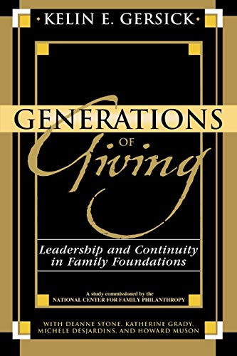 Generations of Giving: Leadership and Continuity in Family Foundations von Lexington Books