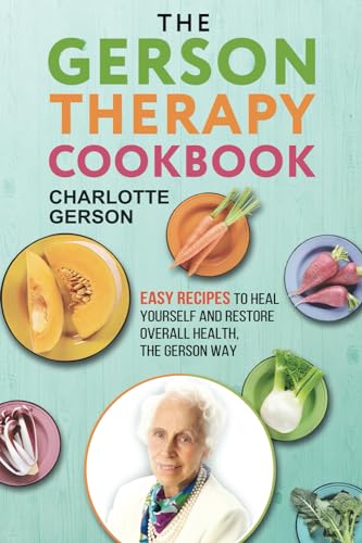 The Gerson Cookbook von Independently published