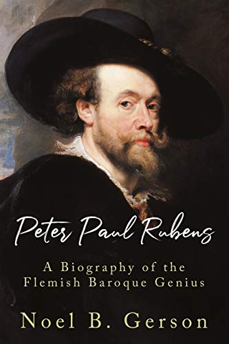 Peter Paul Rubens: A Biography of the Flemish Baroque Genius (Giants of the Arts) von Sapere Books