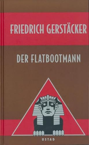 Der Flatbootmann: und andere Erzählungen (Edition Ustad)