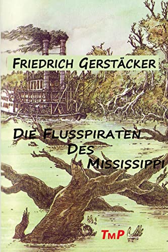 Die Flusspiraten des Mississippi von Transmedia Publishing