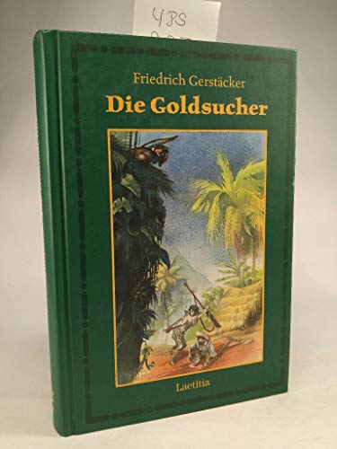 Die Goldsucher: und andere Erzählungen