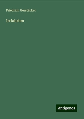 Irrfahrten Irrfahrten von Antigonos Verlag