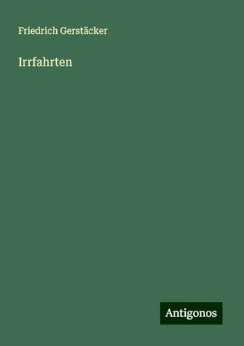 Irrfahrten Irrfahrten von Antigonos Verlag