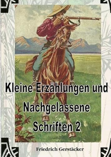 Kleine Erzählungen und nachgelassene Schriften 2 Kleine Erzählungen und nachgelassene Schriften 2