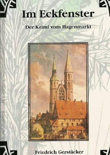 Werkausgabe - Liebhaberausgabe ungekürzte Ausgabe letzter Hand / Im Eckfenster: Kriminalroman Werkausgabe - Liebhaberausgabe ungekürzte Ausgabe letzter Hand / Im Eckfenster: Kriminalroman
