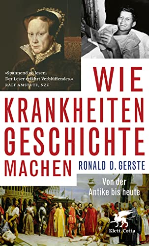 Wie Krankheiten Geschichte machen: Von der Antike bis heute von Klett-Cotta Verlag