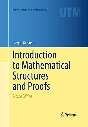 Introduction to Mathematical Structures and Proofs (Undergraduate Texts in Mathematics) von Springer