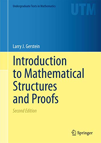 Introduction to Mathematical Structures and Proofs (Undergraduate Texts in Mathematics) von Springer