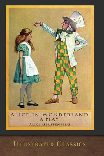Alice in Wonderland (Illustrated Play): Illustrated Classic von SeaWolf Press