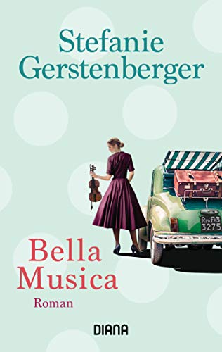 Bella Musica: Roman von Diana Taschenbuch