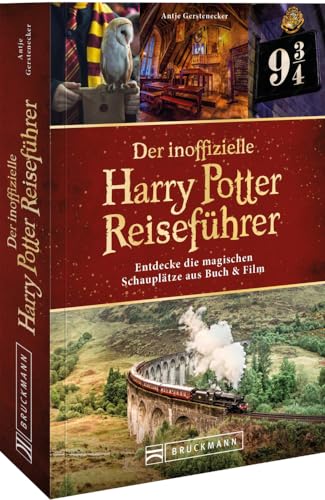 Der inoffizielle Harry Potter Reiseführer: Entdecke die magischen Schauplätze. Inkl. Exklusiv-Interview mit Rufus Beck, dem Hörbuchsprecher der Harry Potter Bücher. Gewinner des ITB Buch Award 2024.