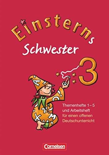 Einsterns Schwester - Sprache und Lesen - Ausgabe 2009 - 3. Schuljahr: Themenhefte 1-4, Projektheft und Arbeitsheft im Schuber von Cornelsen Verlag GmbH