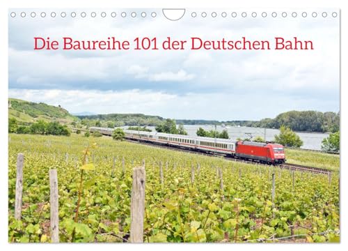 Die Baureihe 101 der Deutschen Bahn (Wandkalender 2025 DIN A4 quer), CALVENDO Monatskalender von CALVENDO