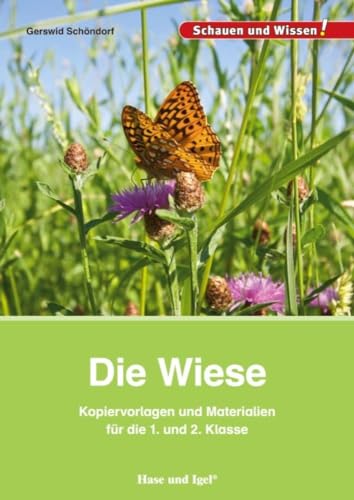 Die Wiese – Kopiervorlagen und Materialien: für die 1. und 2. Klasse von Hase und Igel Verlag GmbH