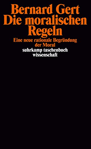 Die moralischen Regeln Die moralischen Regeln