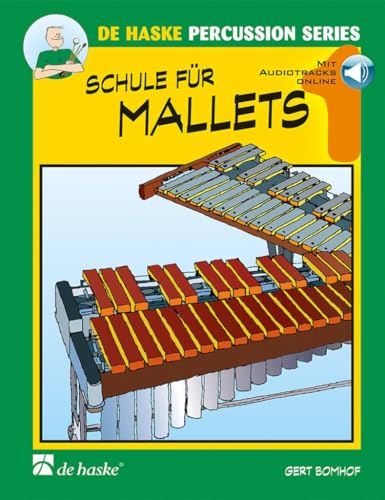 GERT BOMHOF : SCHULE FUR MALLETS 1 - RECUEIL + ENREGISTREMENT(S) EN LIGNE - AUDIOTRACKS ONLINE von HASKE