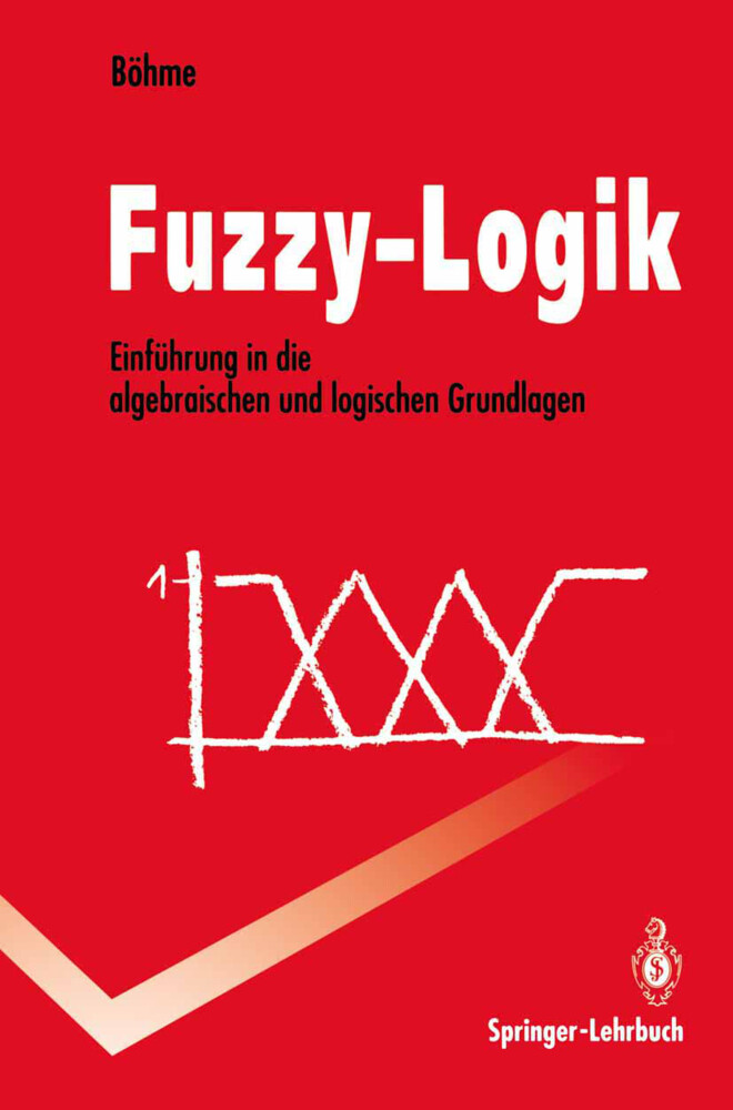 Fuzzy-Logik von Springer Berlin Heidelberg