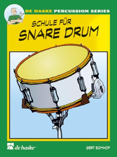 Schule für Snare Drum: Schule für Einzel- und Gruppenunterricht