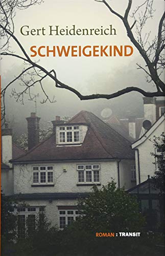 Schweigekind: Roman von Transit Buchverlag GmbH