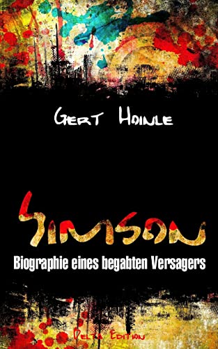 Simson - Biographie eines begabten Versagers von CREATESPACE