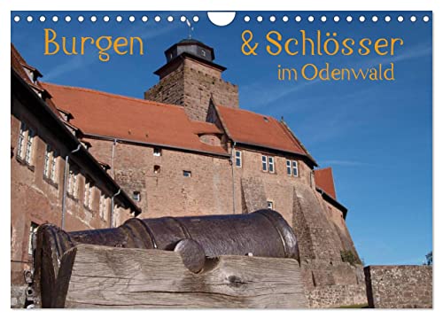 Burgen & Schlösser im Odenwald (Wandkalender 2024 DIN A4 quer), CALVENDO Monatskalender