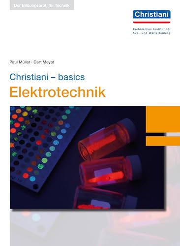Christiani - basics Elektrotechnik von Christiani