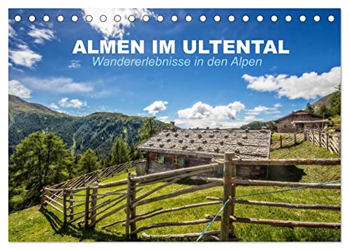 Almen im Ultental (Tischkalender 2024 DIN A5 quer), CALVENDO Monatskalender